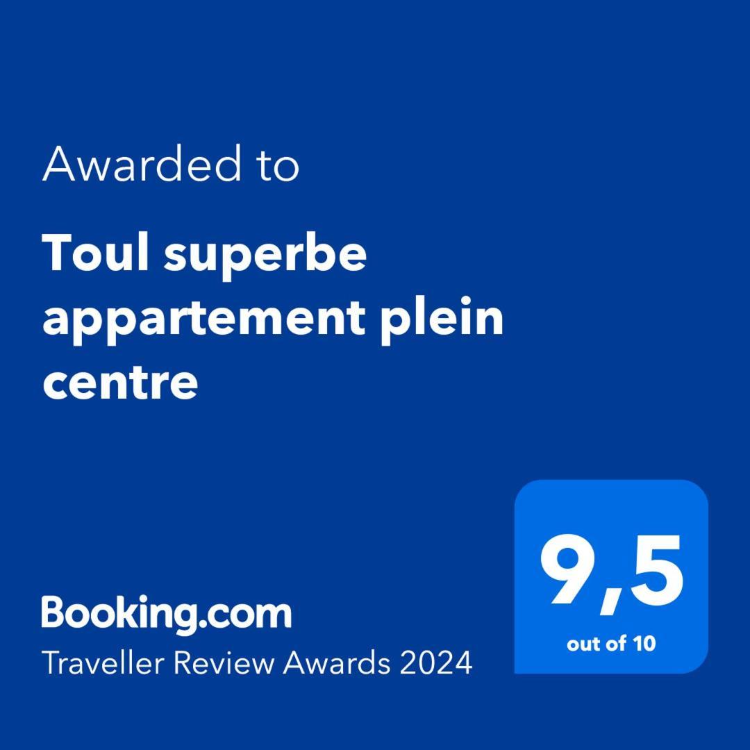 Toul Superbe Appartement Plein Centre Kültér fotó
